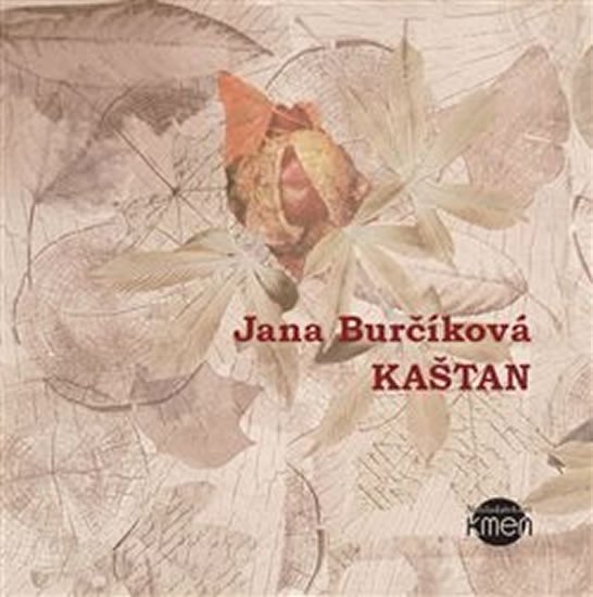 Kaštan - Burčíková Jana Maternová