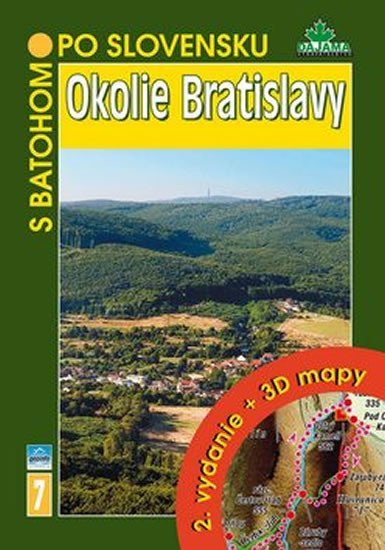 Levně Okolie Bratislavy - S batohem po Slovensku 7 - Daniel Kollár