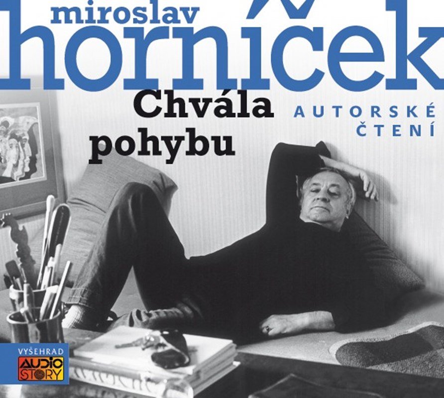 Levně Chvála pohybu (audiokniha) - Miroslav Horníček