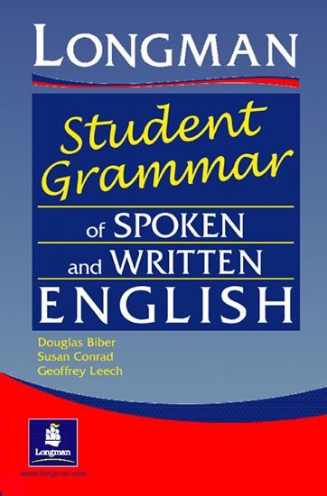 Levně Longman Student Grammar of Spoken and Written English Paper - Douglas Biber
