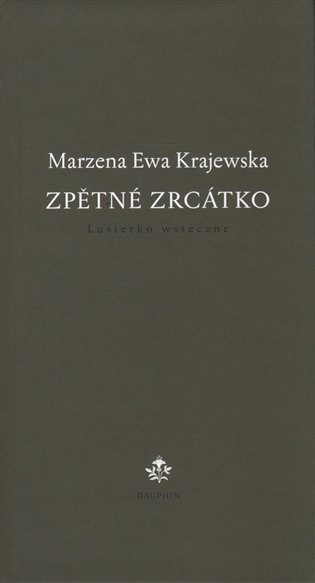 Levně Zpětné zrcátko - Marzena Ewa Krajewska
