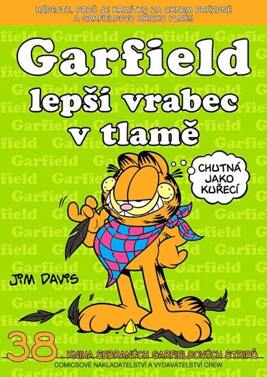 Levně Garfield lepší vrabec v tlamě ...(č.38) - Jim Davis