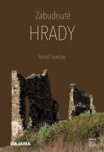 Levně Zabudnuté hrady - Tomáš Grančay