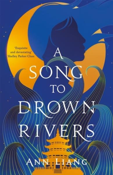 Levně A Song to Drown Rivers - Ann Liang