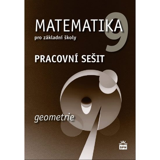 Levně Matematika 9 pro základní školy - Geometrie - Pracovní sešit, 1. vydání - Jitka Boušková