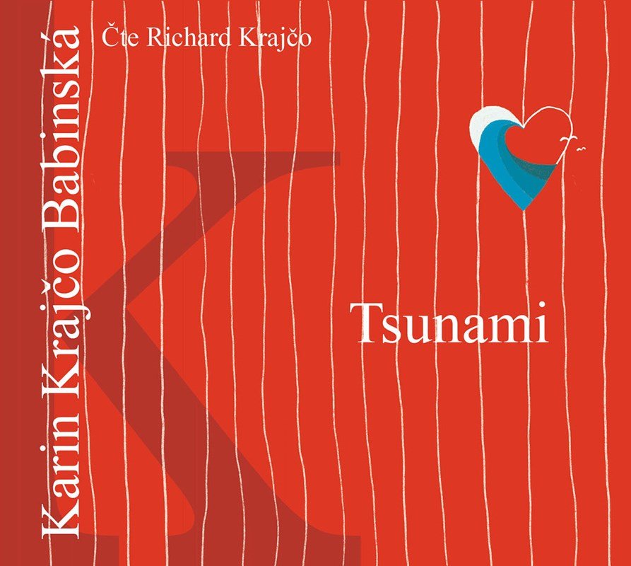 Levně Tsunami - CDmp3 (Čte Richard Krajčo) - Babinská Karin Krajčo