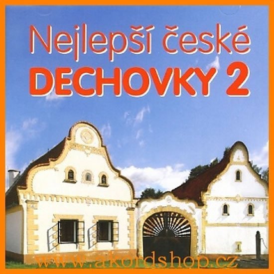 Nejlepší české dechovky 2 - CD - interpreti Různí
