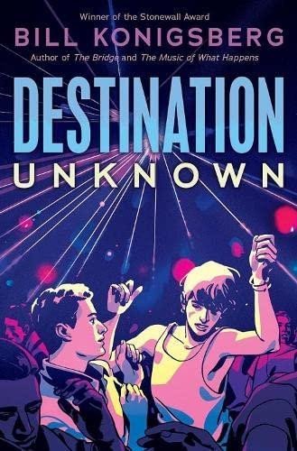 Destination Unknown - Bill Konigsberg