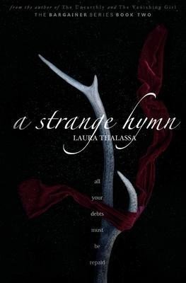 Levně A Strange Hymn (The Bargainers 2) - Laura Thalassa