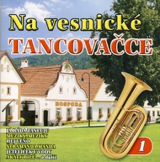 Levně Na vesnické tancovačce 1. - CD
