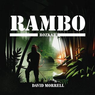 Rambo: Rozkaz - CDmp3 (Čte Jiří Schwarz) - David Morrell