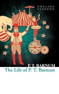 Levně The Life of P.T. Barnum - P. T. Barnum