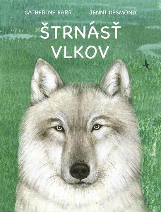 Levně Štrnásť vlkov (slovensky) - Catherine Barr