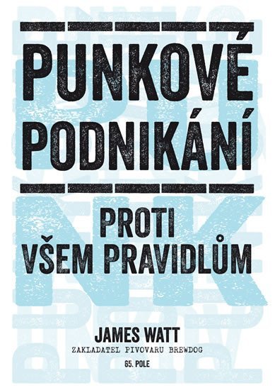 Levně Punkové podnikání - Proti všem pravidlům - James Watt