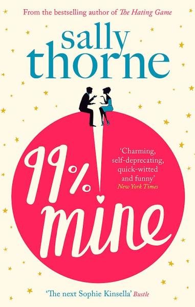 99% Mine - Sally Thorne