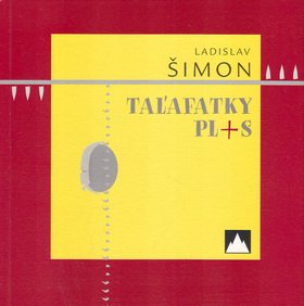 Levně Taľafatky plus - Ladislav Šimon