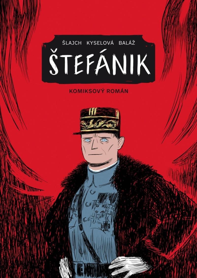 Štefánik - Komiksový román - Michal Baláž