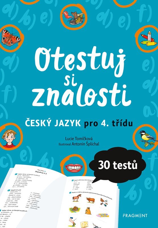 Levně Otestuj si znalosti – Český jazyk pro 4. třídu, 2. vydání - Lucie Tomíčková