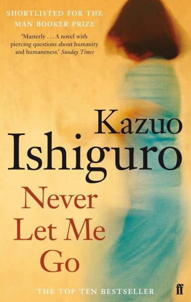 Never Let Me Go, 1. vydání - Kazuo Ishiguro