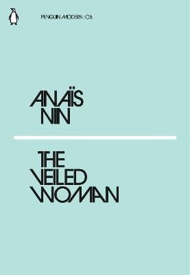 Levně The Veiled Woman - Anais Nin