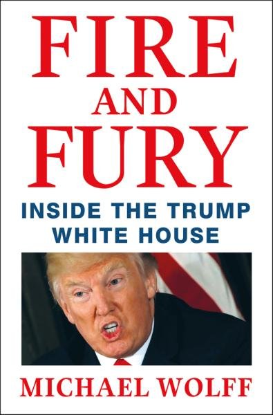 Levně Fire and Fury: Inside the Trump White House (hardcover) - Michael Wolff