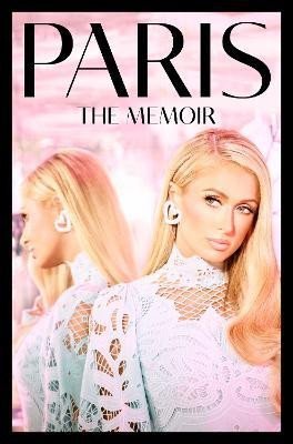 Levně Paris: The Memoir - Paris Hilton