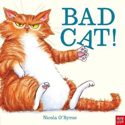 Levně Bad Cat! - Nicola O'Byrne