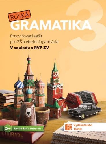 Levně Ruská gramatika 3 - Procvičovací sešit pro ZŠ a víceletá gymnázia