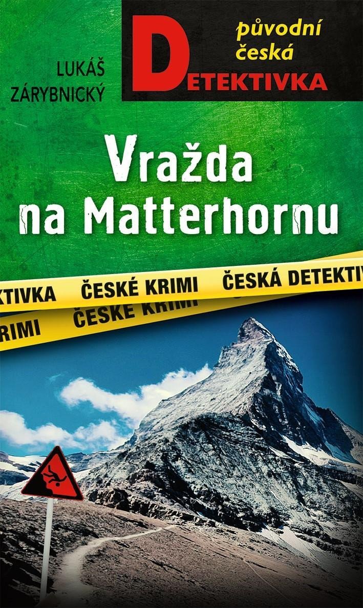 Levně Vražda na Matterhornu - Lukáš Zárybnický