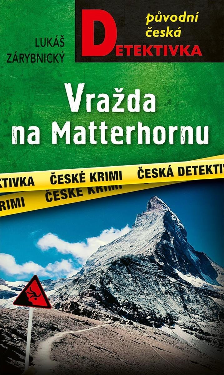 Levně Vražda na Matterhornu - Lukáš Zárybnický