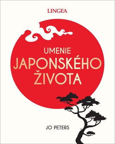 Levně Umenie japonského života - Jo Peters