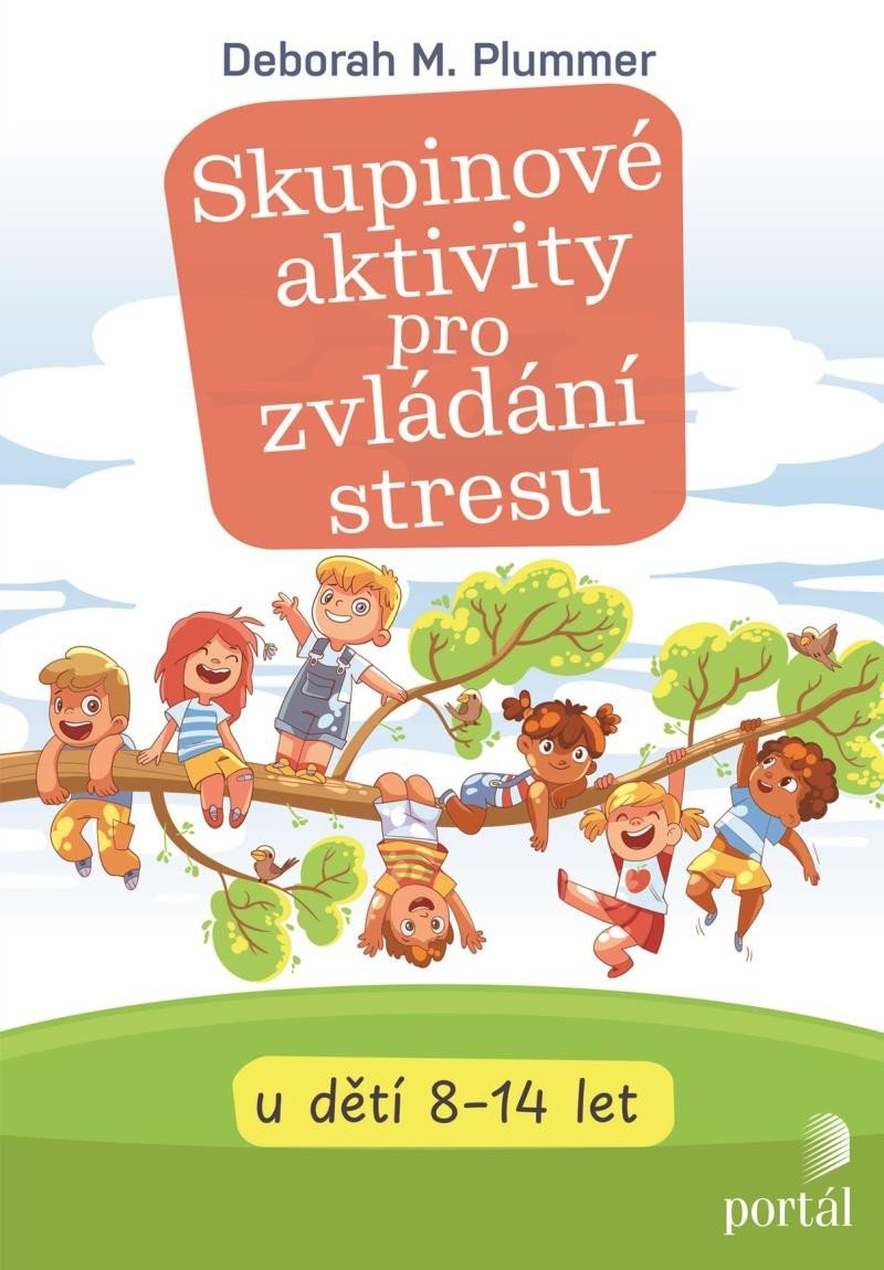 Levně Skupinové aktivity pro zvládání stresu u dětí 8-14 let - Deborah M. Plummer