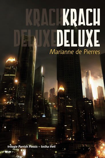 Levně Parrish 3 - Krach Deluxe - Marianne Pierres de