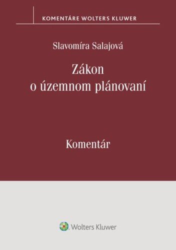 Levně Zákon o územnom plánovaní - Slavomíra Salajová