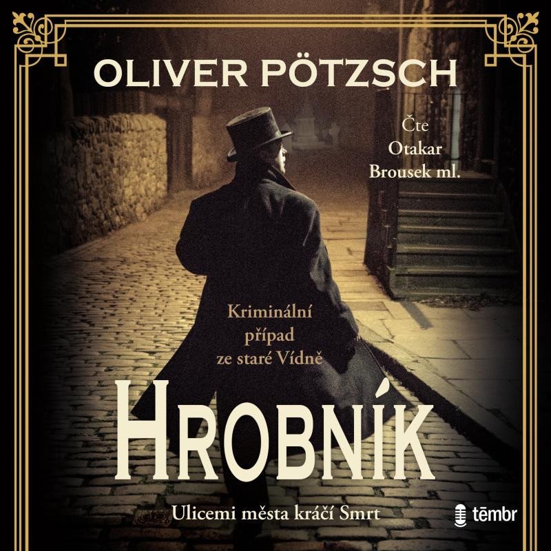 Levně Hrobník - audioknihovna - Oliver Pötzsch