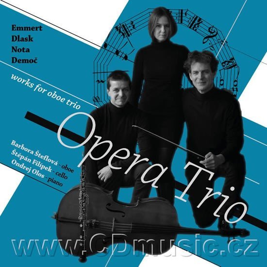 Levně Emmert, Dlask, Nota, Demoč - Works for Oboe Trio - Opera Trio - CD - Barbora Šteflová