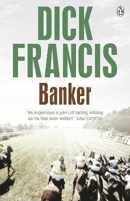 Levně Banker - Dick Francis