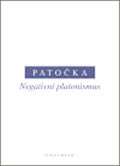 Levně Negativní platonismus - Jan Patočka