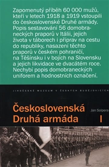 Levně Československá Druhá armáda I. - Příběh 56 praporů Československé domobrany v Itálii - Jan Solpera