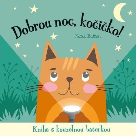 Dobrou noc, kočičko! Kniha s kouzelnou baterkou - Joshua George