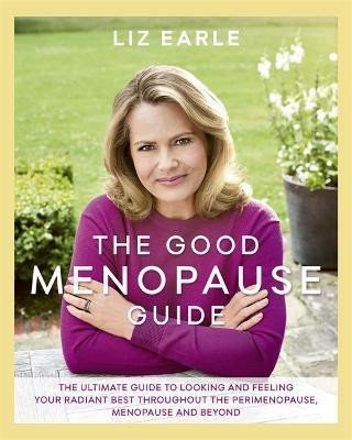 Levně The Good Menopause Guide - Liz Earle