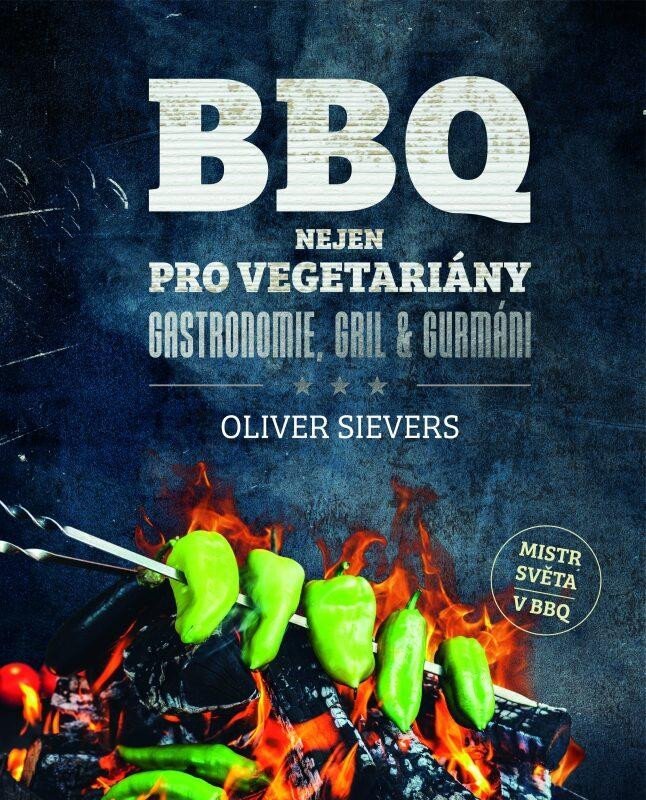 Levně BBQ nejen pro vegetariány - Oliver Sievers