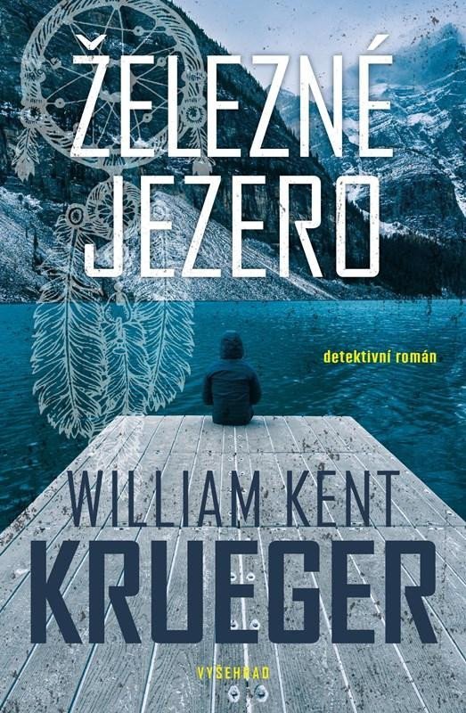 Levně Železné jezero - William Kent Krueger