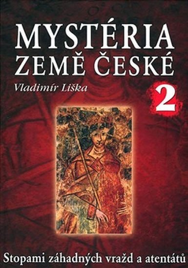 Levně Mystéria země České 2 - Vladimír Liška