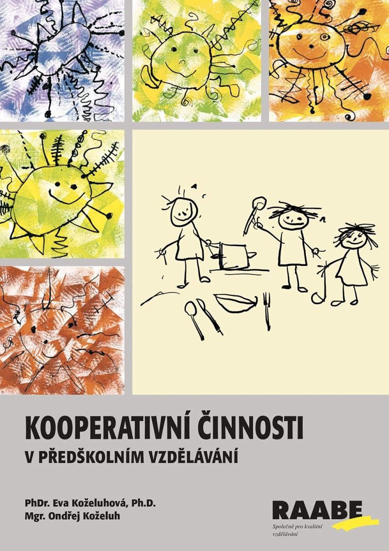 Levně Kooperativní činnosti v předškolním vzdělávání - Eva Koželuhová