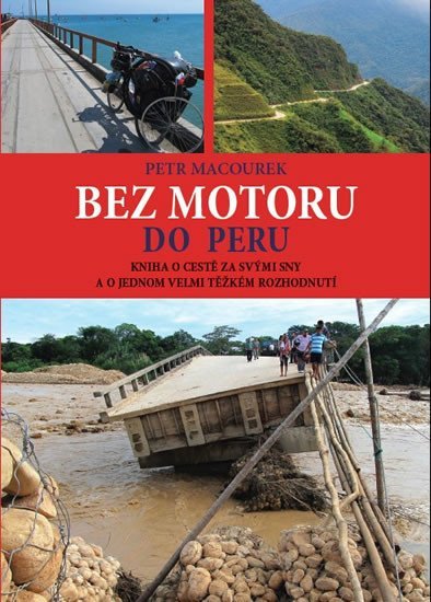 Levně Bez motoru do Peru - Petr Macourek