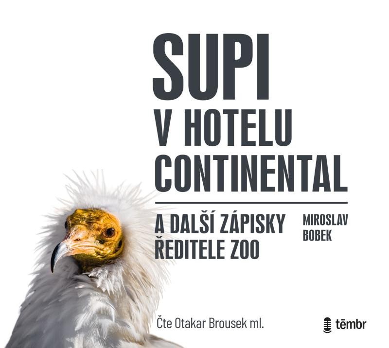 Levně Supi v hotelu Continental a další zápisky ředitele zoo - audioknihovna - Miroslav Bobek