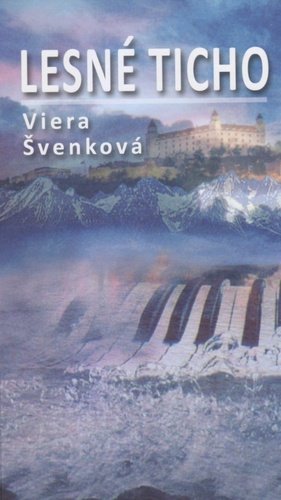 Levně Lesné ticho - Viera Švenková