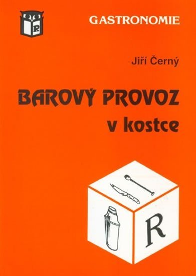 Levně Barový provoz v kostce - Jiří Černý