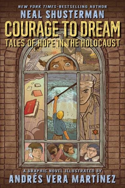 Levně Courage to Dream: Tales of Hope in the Holocaust - Neal Shusterman